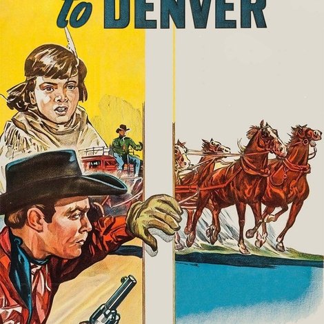 Stagecoach to Denver