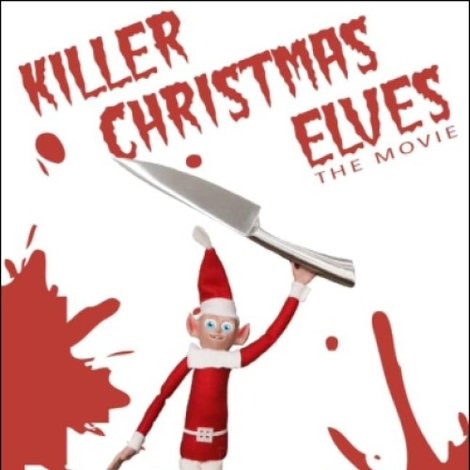 Killer Christmas Elves: The Movie