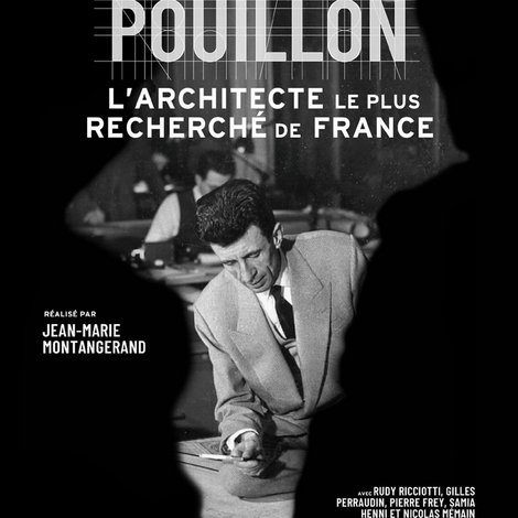 Fernand Pouillon, l'architecte le plus recherché de France