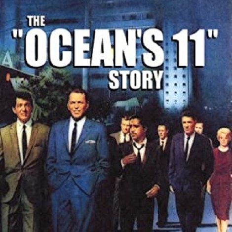 The Ocean's 11 Story