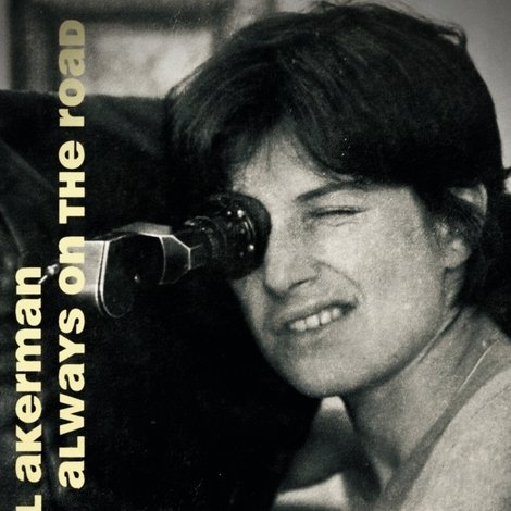 Chantal Akerman: altijd onderweg