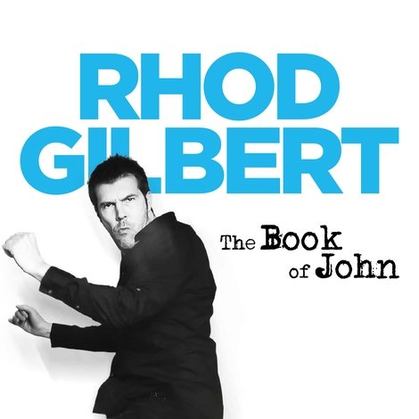 Rhod Gilbert: The Book of John
