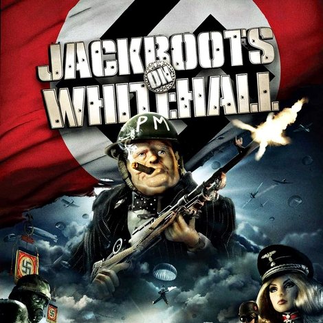 Jackboots on Whitehall