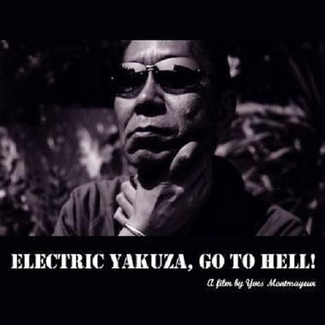 Electric Yakuza, Go to Hell!