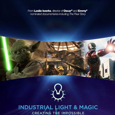 Industrial Light & Magic: Creating the Impossible