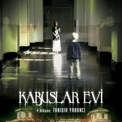 Kabuslar Evi: Tanıdık Yabancı