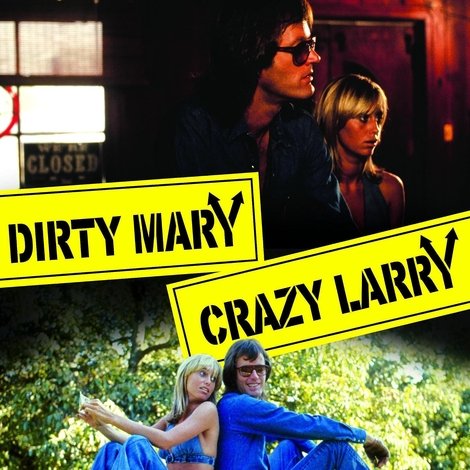 Dirty Mary Crazy Larry