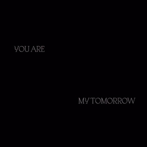 You Are My Tomorrow
