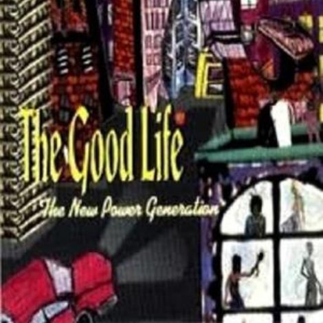 The Good Life