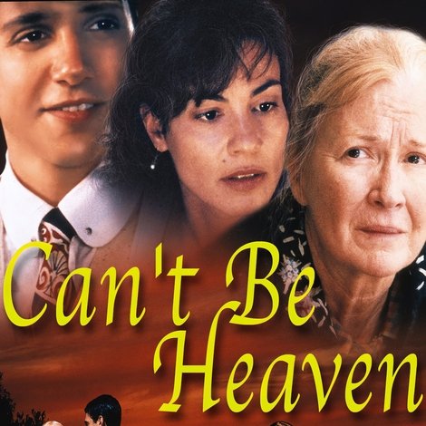 Can't Be Heaven