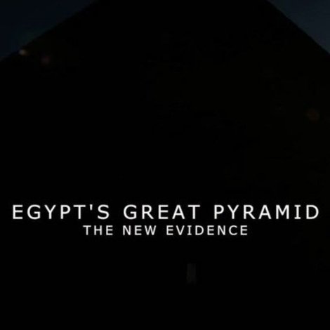 Egypt's Great Pyramid: The New Evidence