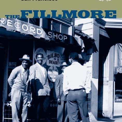 Neighborhoods: The Hidden Cities of San Francisco - The Fillmore