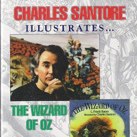 Charles Santore Illustrates The Wizard of Oz