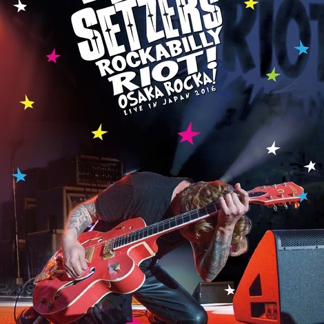 Brian Setzer's Rockabilly Riot: Osaka Rocka! - Live in Japan