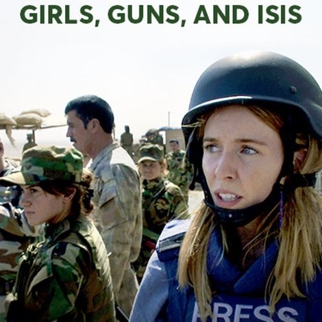 Stacey on the Front Line: Girls, Guns and Isis