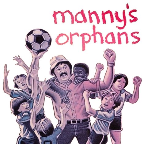 Manny's Orphans