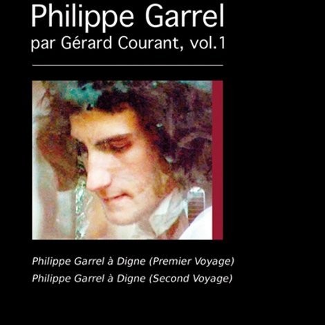 Philippe Garrel à Digne (Premier voyage)