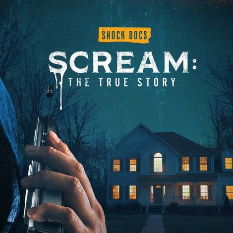 Scream: The True Story