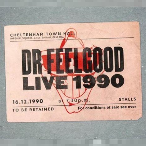 Dr. Feelgood: Live 1990 at Cheltenham Town Hall