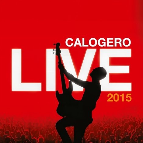 Calogero - Live 2015