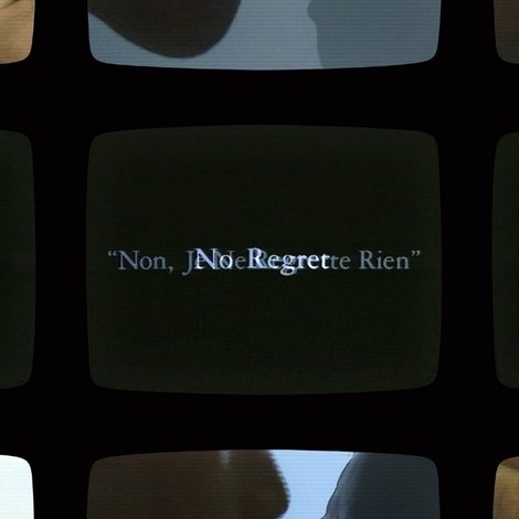 Non, je ne regrette rien