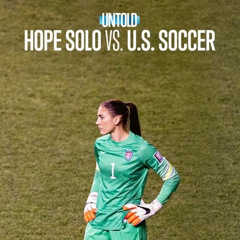 Untold: Hope Solo vs. U.S. Soccer