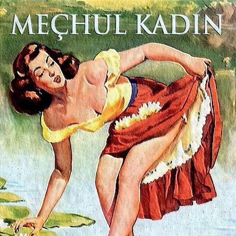 Meçhul Kadın