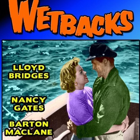 Wetbacks