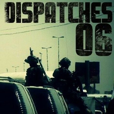 Big Noise Dispatches: Vol. 06