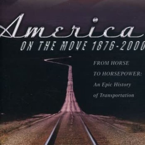America on the Move 1876-2000
