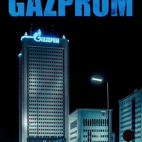 Gazprom - Die perfekte Waffe