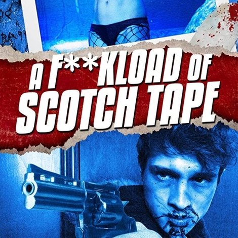 A F**kload of Scotch Tape