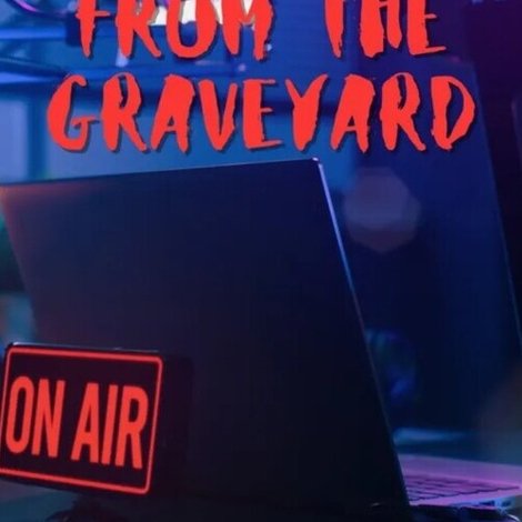 Live from the Graveyard
