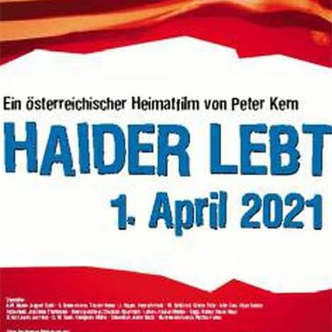 Haider lebt - 1. April 2021