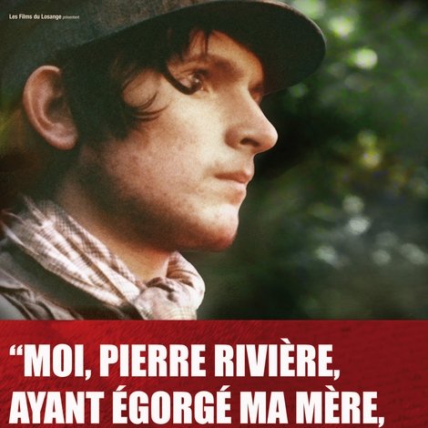 Moi, Pierre Rivière, ayant égorgé ma mère, ma sœur et mon frère…