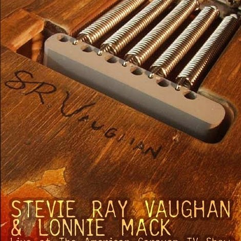 Stevie Ray Vaughan and Lonnie Mack: Live at the American Caravan TV Show