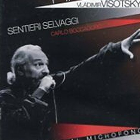 Il Cantante al Microfono - Eugenio Finardi interpreta Vladimir Visotsky