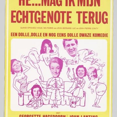 Hé... mag ik mijn echtgenote terug