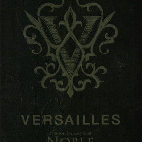 Versailles「15th Anniversary Tour -NOBLE-」