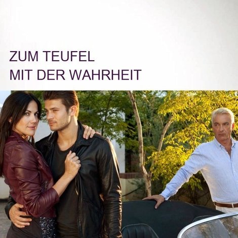 Zum Teufel mit der Wahrheit!