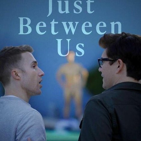 Just Between Us