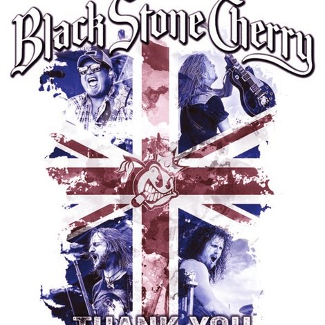 Black Stone Cherry: Thank You Livin’ Live
