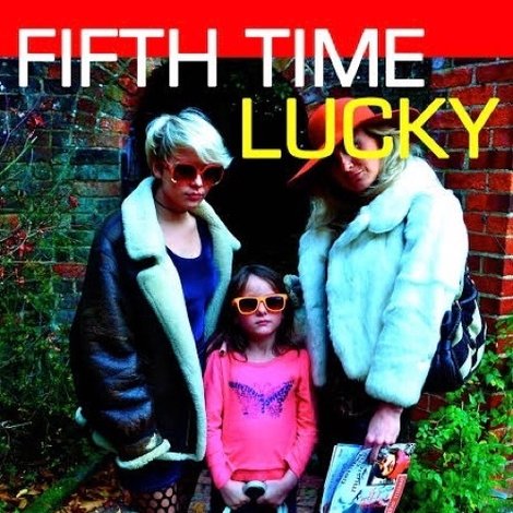 Fifth Time Lucky