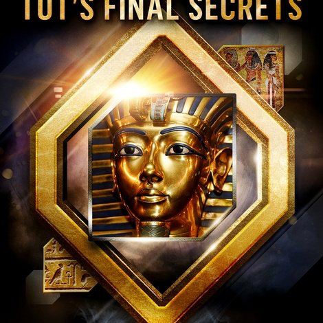 Tut's Final Secrets