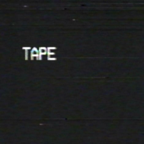 Tape