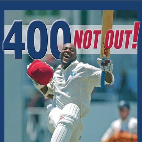 400 Not Out! - Brian Lara's World Record Innings