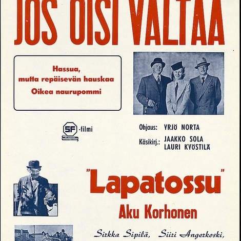 Jos oisi valtaa…