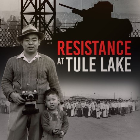 Resistance at Tule Lake