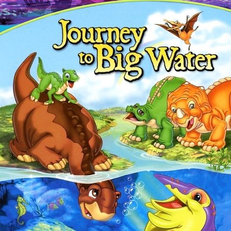 The Land Before Time IX: Journey to Big Water
