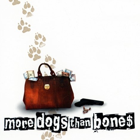 More Dogs Than Bones